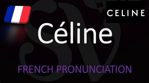 celine pronunciation in english|celine pronunciation in french.